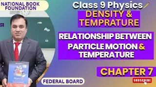 Relationship between Motion of Particles and Temperature | Ch 7: Density & Temperature | Physics 9