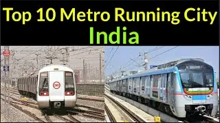 Top 10 Metro Running city in India,2021
