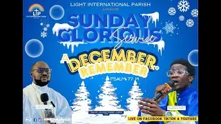 SUNDAY GLORIOUS SRVICE
