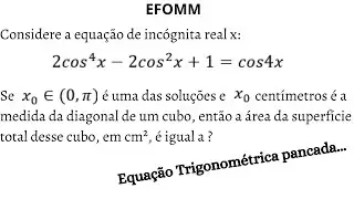 (EFOMM) Equação trigonométrica pancada misturada com geometria espacial