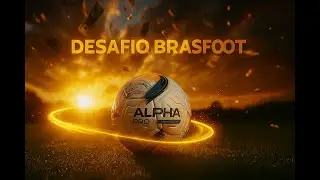 DESAFIO BRASFOOT - VAMOS TENTAR JOGAR S&Eacute;RIO, SEM PIADINHA #21