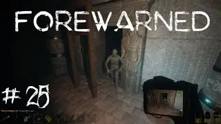 FOREWARNED | Solo | No Commentary | #25