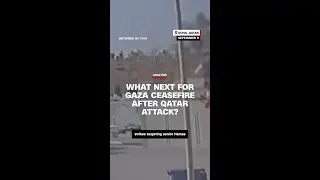 Analysis: What next for Gaza ceasefire after Qatar attack?