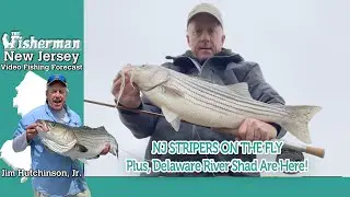 March 20th, 2025 New Jersey/Delaware Bay Fishing Report with Jim Hutchinson, Jr.