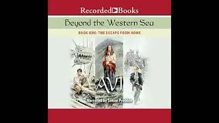Beyond the Western Sea: Book One: Escape From Home Audiobook by Avi