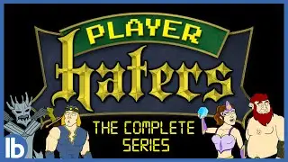 Player Haters - The Complete Series