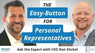 Why EstateExec is the best probate software for estate management - Dan Stickel interview
