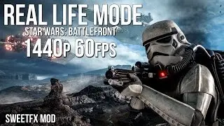 Star Wars: Battlefront Real Life Mod - 1440p 60fps