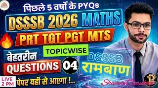 DSSSB 2026 Maths Topicwise  Class- 4 l Average PYQs | DSSSB- PRT TGT PGT MTS | DSSSB PRT Maths Class