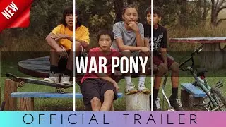 War Pony (2023) Final Movie Trailer | Riley Keough | Ben Smith Petersen - War Pony