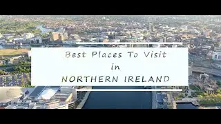 Best Places to See in Northern Ireland || Travel Guide || Drone Footage 4K 