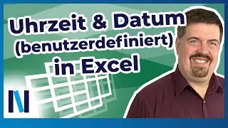 Excel-Grundlagen #9: So funktioniert Datum und Uhrzeit benutzerdefiniert!