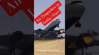 Air Tragedies in India #facts