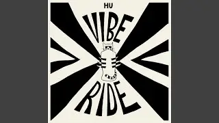 Ride The Vibe