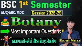 📚B.Sc 1st Semester Botany MJC Important Questions 2025 ✅ | BSc Botany 1st Semester (2025&ndash;29) VVI