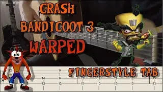 Crash bandicot 3 WARPED fingerstyle lesson