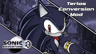 Sonic Adventure 2 Mods | Terios Conversion Mod