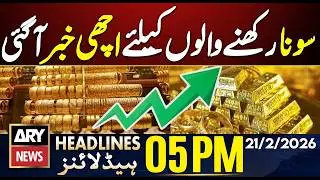 Gold, Silver Prices Today in Pakistan | ARY News 5 PM Headlines | 21st Feb 2026