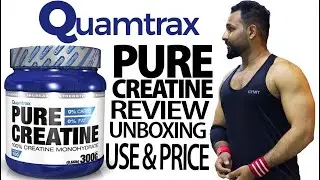 Quamtrax Pure Creatine Monohydrate Review, Unboxing, Use and Uenefits اردو /  हिंदी