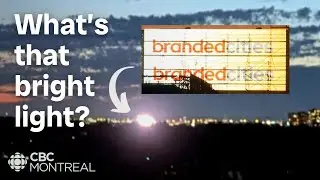 Seen this bright light at night? Might be this Royalmount billboard