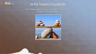 Trade Smarter, Earn More: Embracing Quality Over Quantity in Digital Options | Crystal Ball Markets