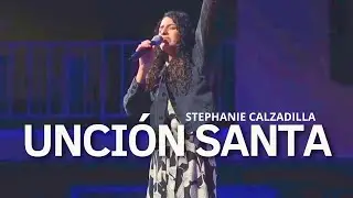 QUIERO VER A MI AMADO + UNCION EN EL AIRE | STEPHANIE CALZADILLA | ALABANZA CRISTIANA 