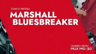 ***NEW TANK-G PROFILE: MARSHALL BLUESBREAKER (No Cab)***