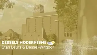 Dessels Modernisme: Stan Leurs en Dessel-Witgoor