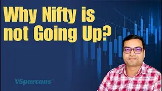 Why Nifty Is Not Going Up ?