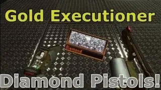 Guide to Gold Executioner!-Diamond Pistols-Part 1