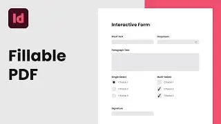 Make an Interactive Fillable PDF Form in InDesign