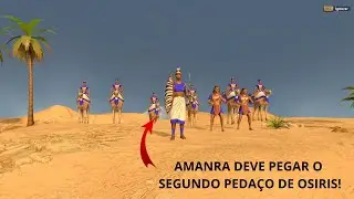 AGE OF MYTHOLOGY RETOLD: PARTE 15 - AMANRA DEVE PEGAR O SEGUNDO PEDA&Ccedil;O DE OSIRIS!