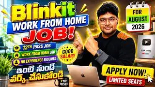 🚨Very Urgent : Blinkit Work From Home Jobs 2026 | 100 Vacancies | 12th Pass to Any Degree