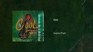 Sophia Pratt | Cool