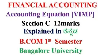 Accounting Equation solutions | Financial Accounting | Bcom 1st semester Bangalore University 