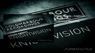 Arkham Knights - Knightvision (Extended Mix)