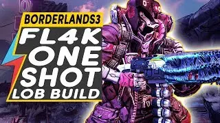 Borderlands 3 FL4K THE LOB ONE SHOT BUILD | LEVEL 53 DESTROYS ANYTHING MAYHEM 4 - BEST FL4K BUILD