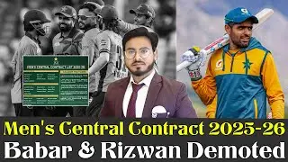 Men's Central Contract 2025-26 l Babar Azam & Rizwan Demoted l No Category A l Blunders In Contract