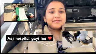 Aj hospital gayi test karane ❤️