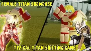 Female Titan Showcase | Typical Titan Shifting Game