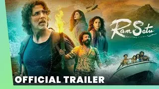 Ram Setu - Official Trailer | Cape Of Good Films
