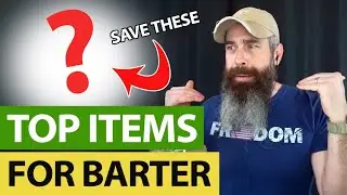 The Best Barter Items For A Collapse - Part 2