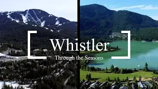 Whistler Drone Footage