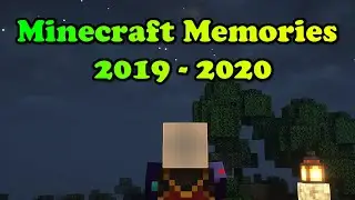 Short Minecraft Moments - A 2019 2020 Throwback