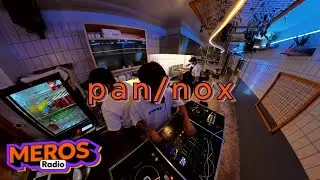 MEROS RADIO - EPISODE 2 - pan/nox