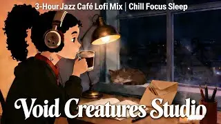 🎧3-Hour Jazz Lofi Mix🎷  [Continuous Chill Beats] - Perfect for Focus, Study & Relaxation