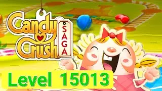 Candy Crush Saga | Level 15013 | 🇻🇳 Vietnam 🇻🇳 | Up to 4K UHD - Ultra High Definition