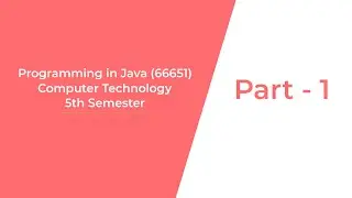Programming in Java (66651) |  5th-semester Computer Technology | online live class-1