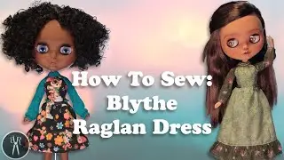 HOW TO SEW - Blythe Doll Raglan Dress - Sewing Pattern Tutorial & Download