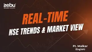 NSE Index Analysis & Trading Insights (English) | Ft. Malkar | Zebu